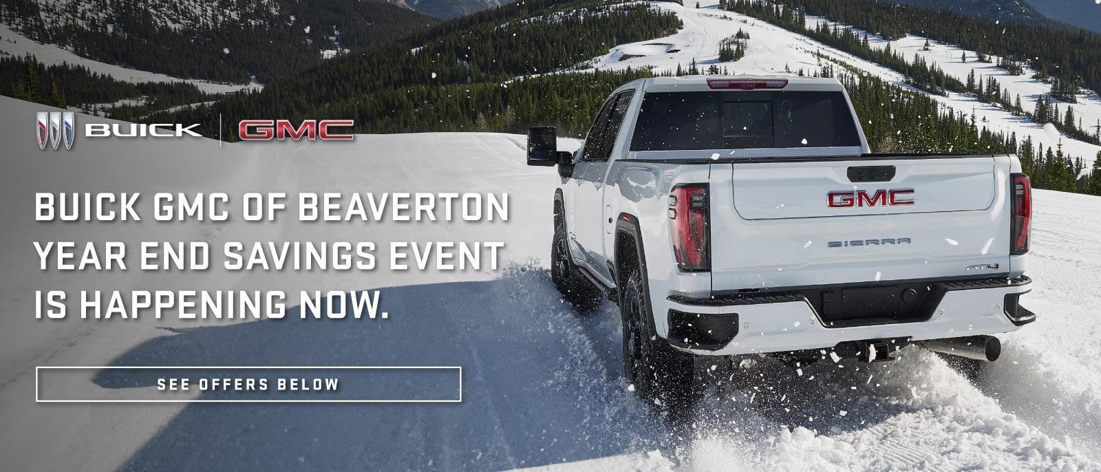 Year End Savings at Buick GMC of Beaverton in PORTLAND OR